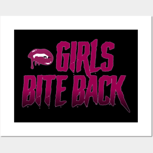 girls bite back Posters and Art